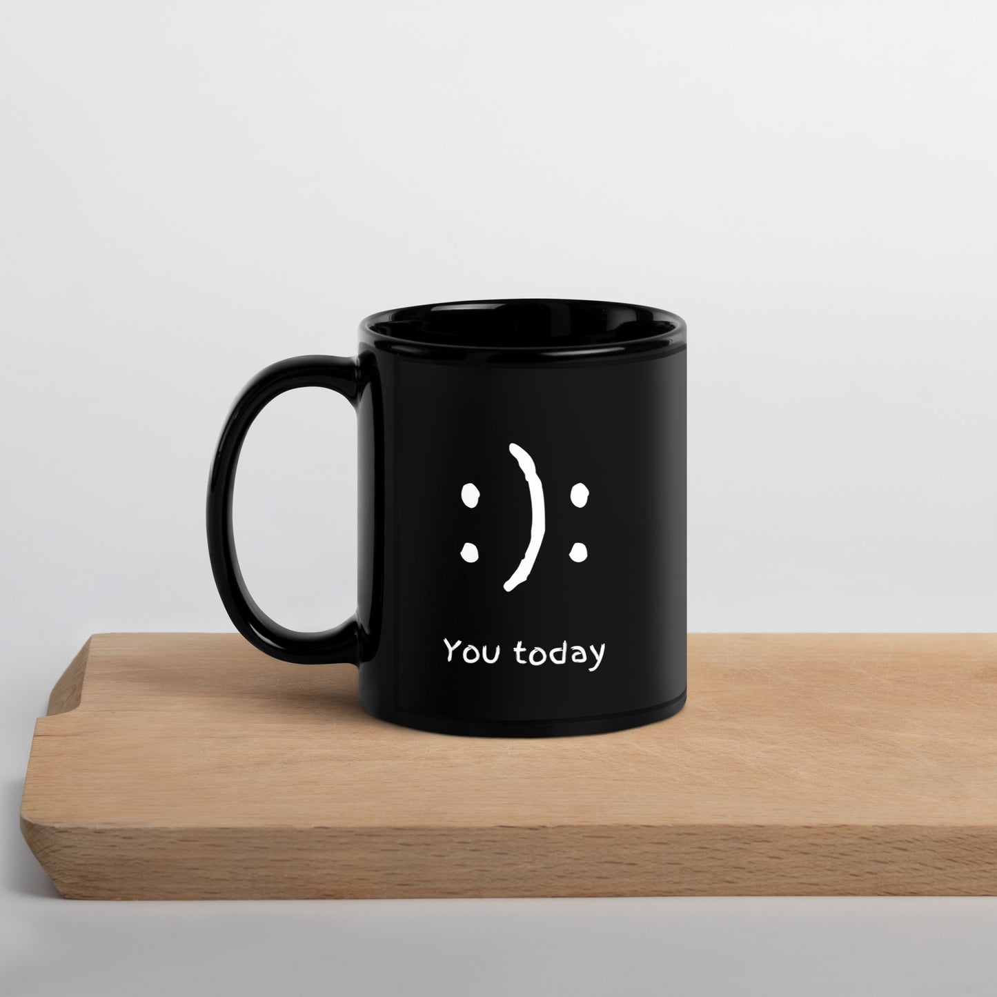 Black Glossy Mug - you today - print on demand