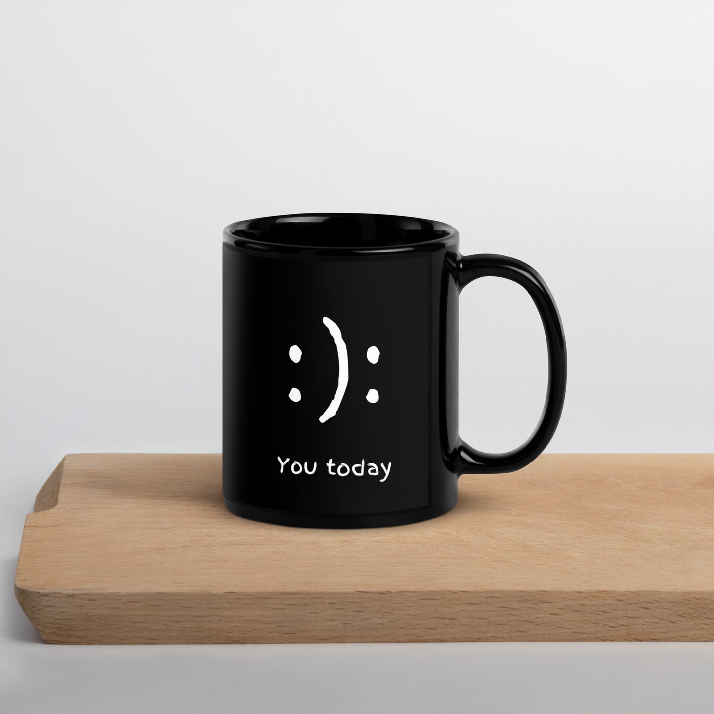 Black Glossy Mug - you today - print on demand