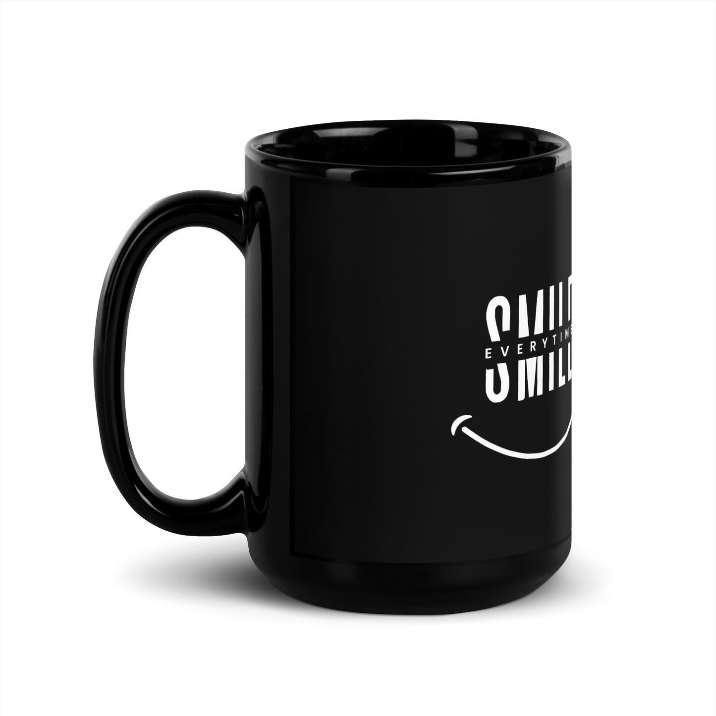 Black Glossy Mug - smile every time - print to demand