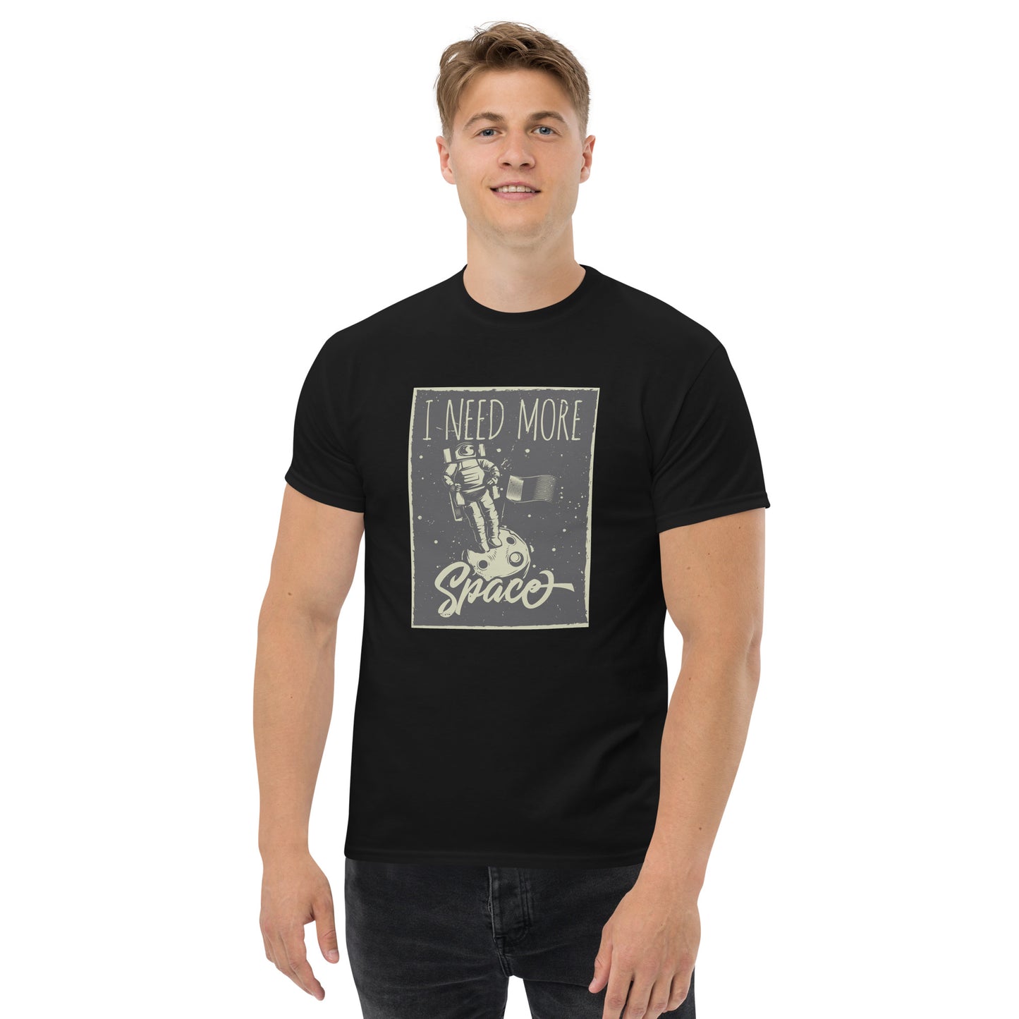 Men's classic tee - i need more space - print on demand