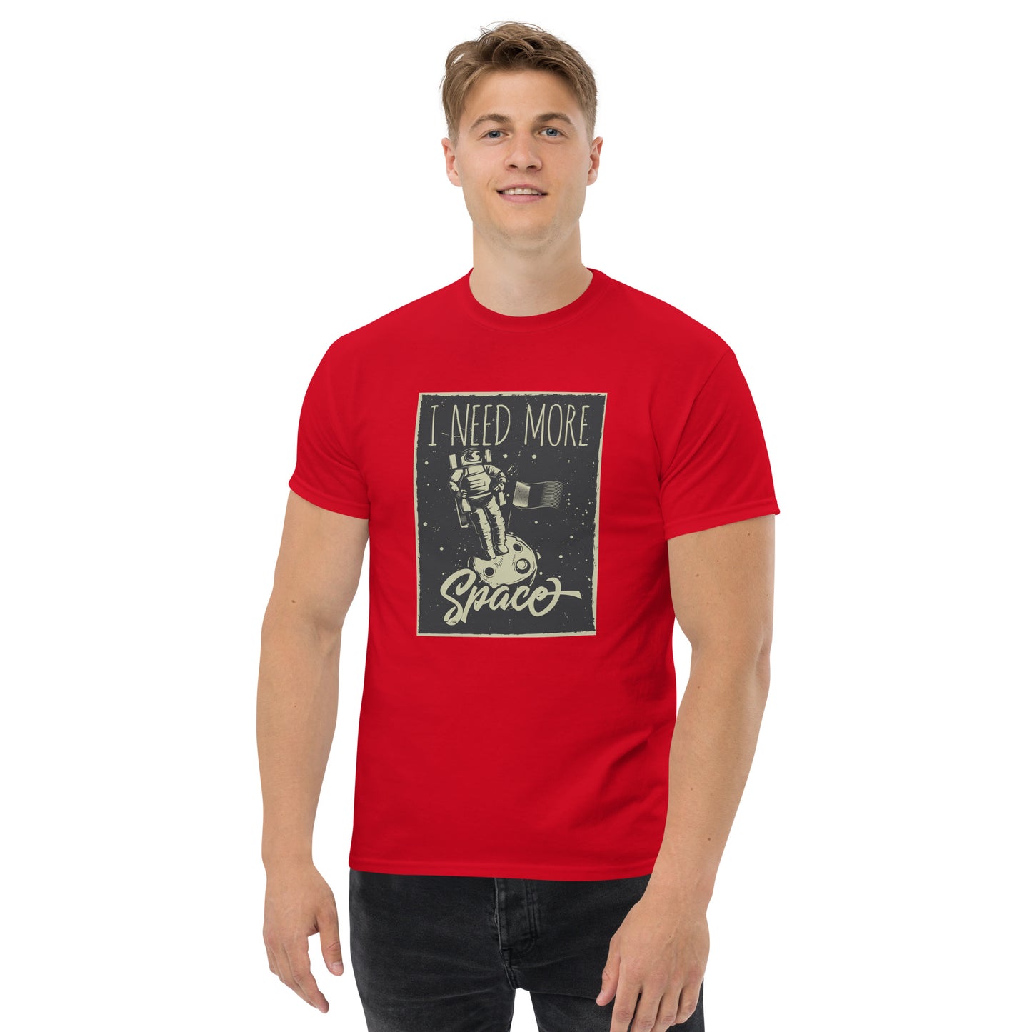 Men's classic tee - i need more space - print on demand