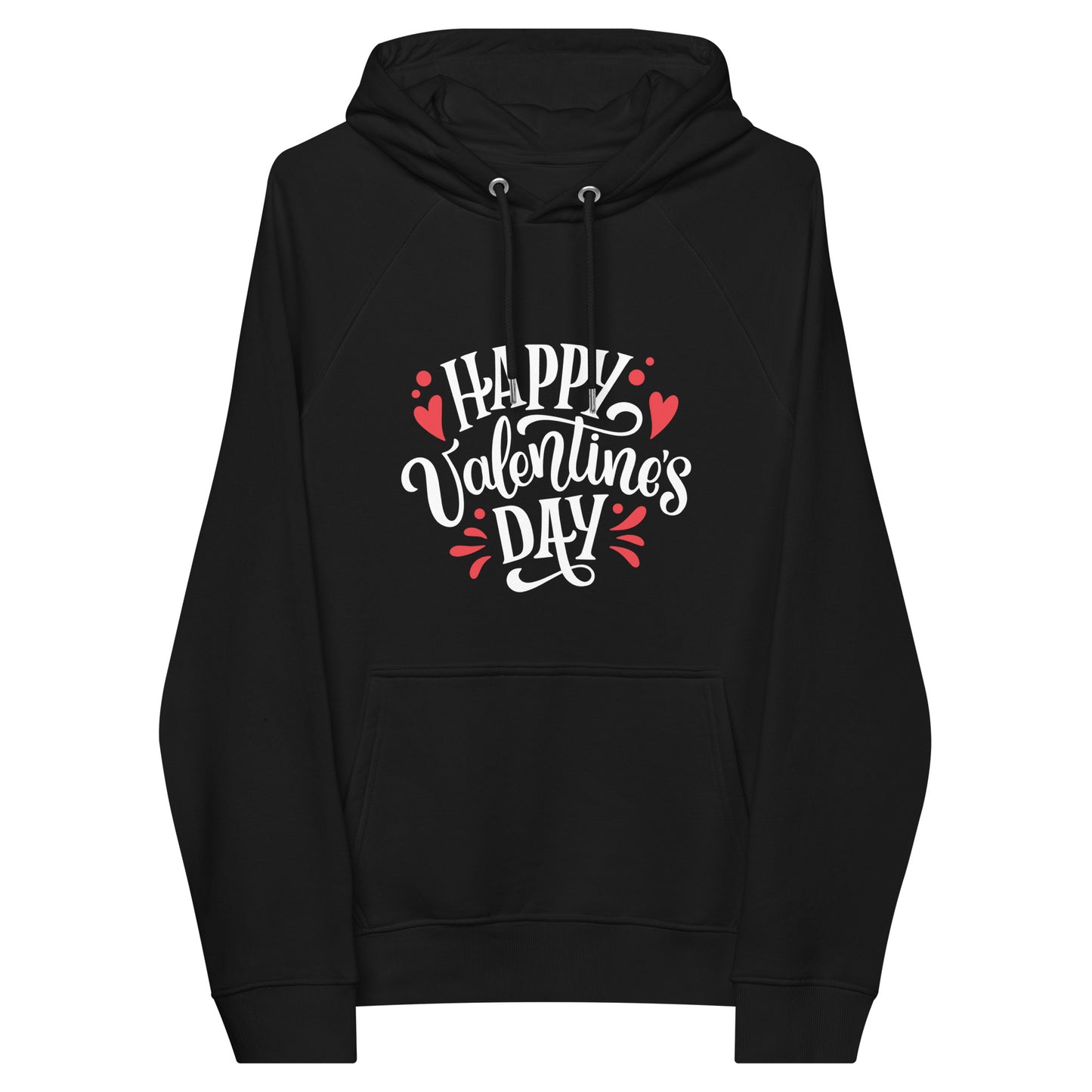 happy valentines day | Unisex Eco Raglan Hoodie | SOL'S 03568