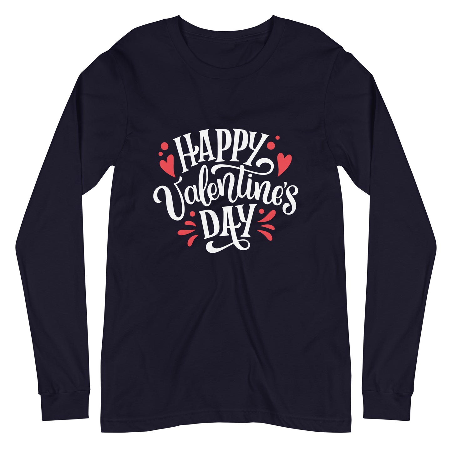 happy valentine's day |  Unisex Long Sleeve Tee | Bella + Canvas 3501