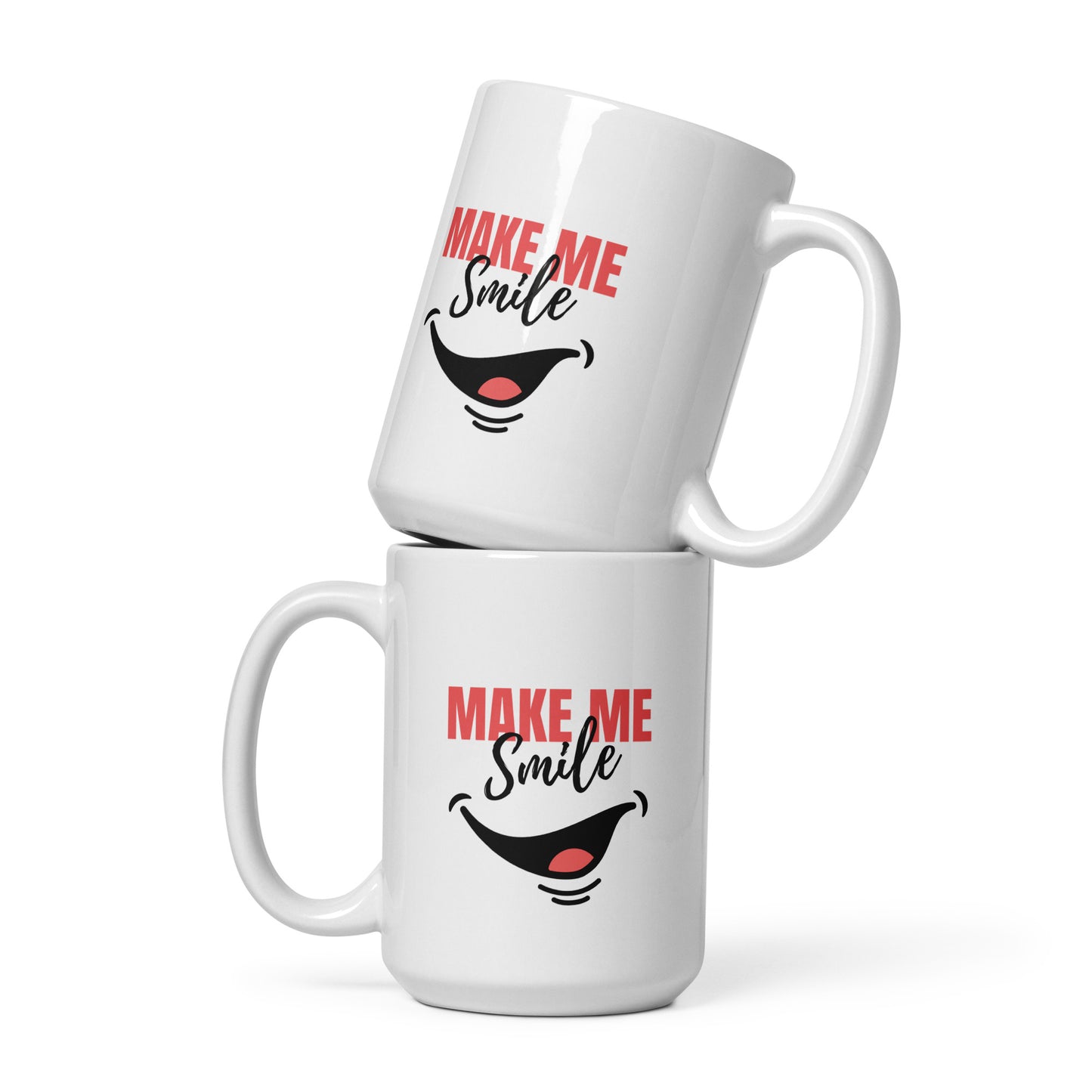 White glossy mug - make me smile - print on demand